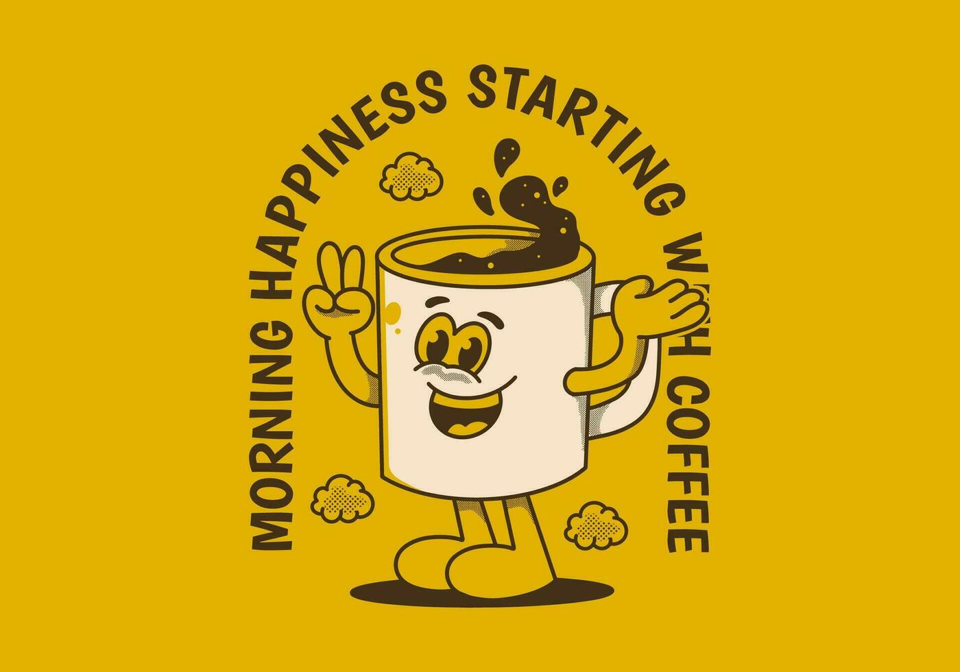 Morning happiness starting with coffee. Vintage mascot character of coffee mug with happy face vector