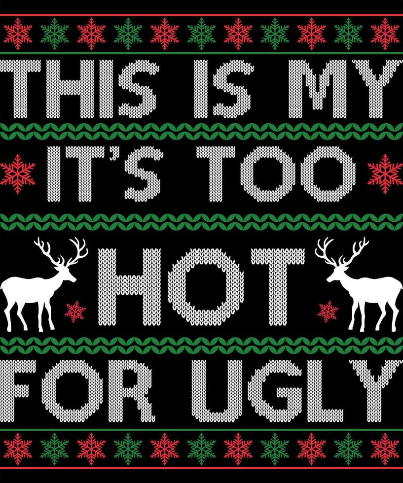 This is my it's too hot for ugly .eps vector
