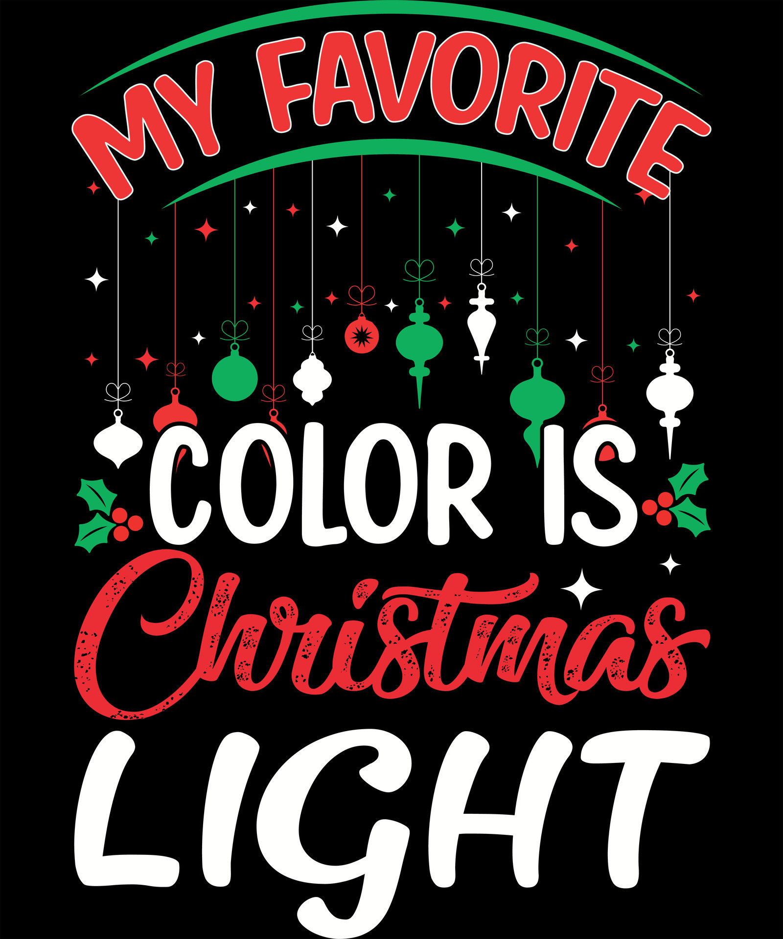 My favorite color is Christmas Light.eps 35299117 Vector Art at Vecteezy