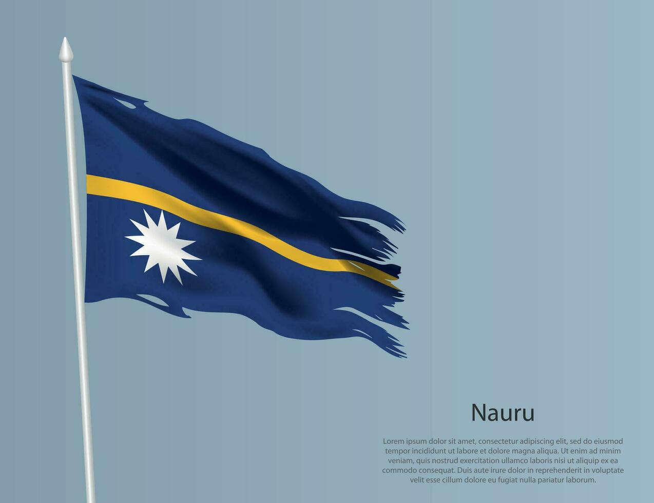 Ragged national flag Nauru. Wavy torn fabric on blue background. vector