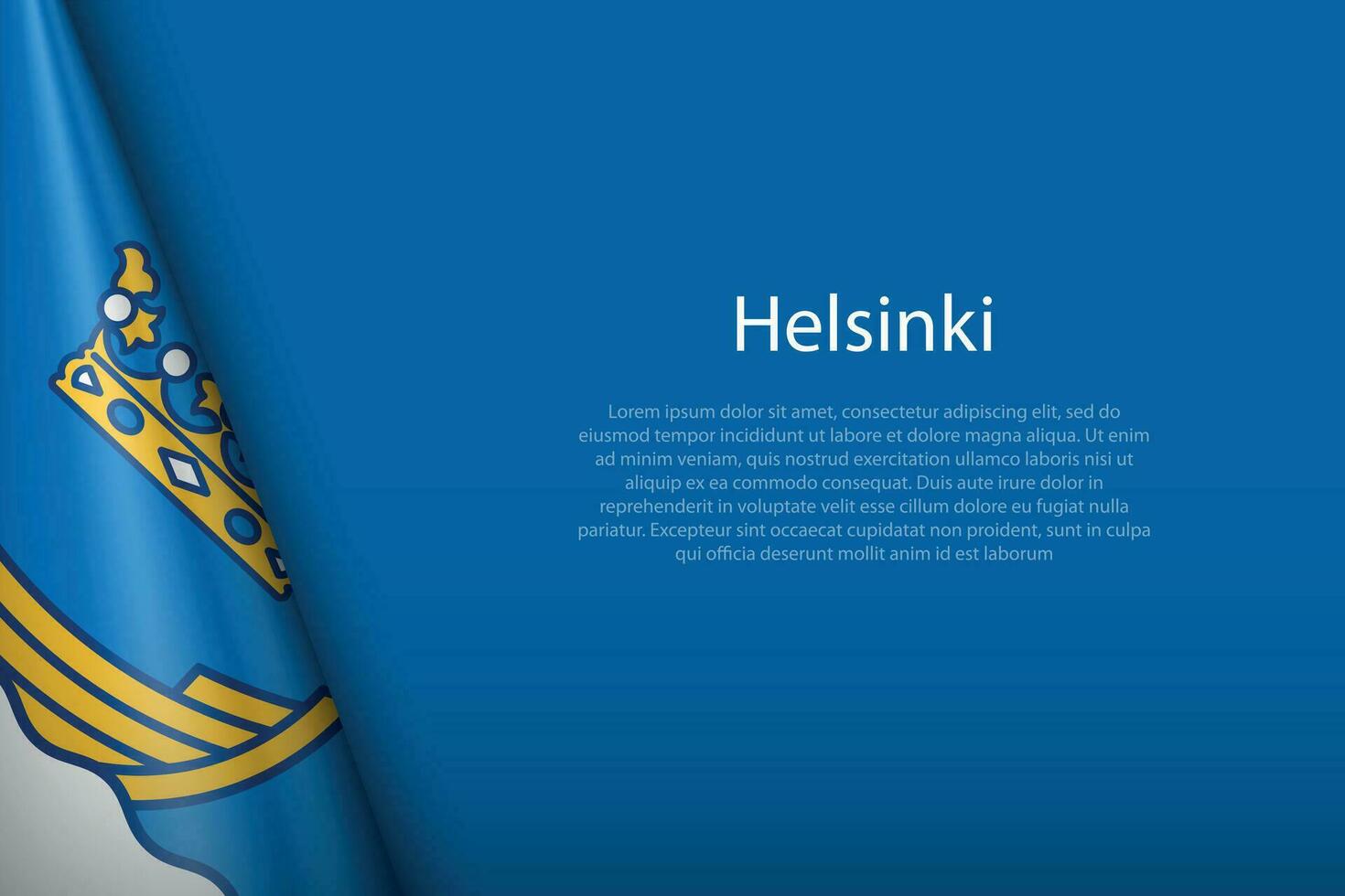 3d flag of Helsinki, is a city of Finland vector