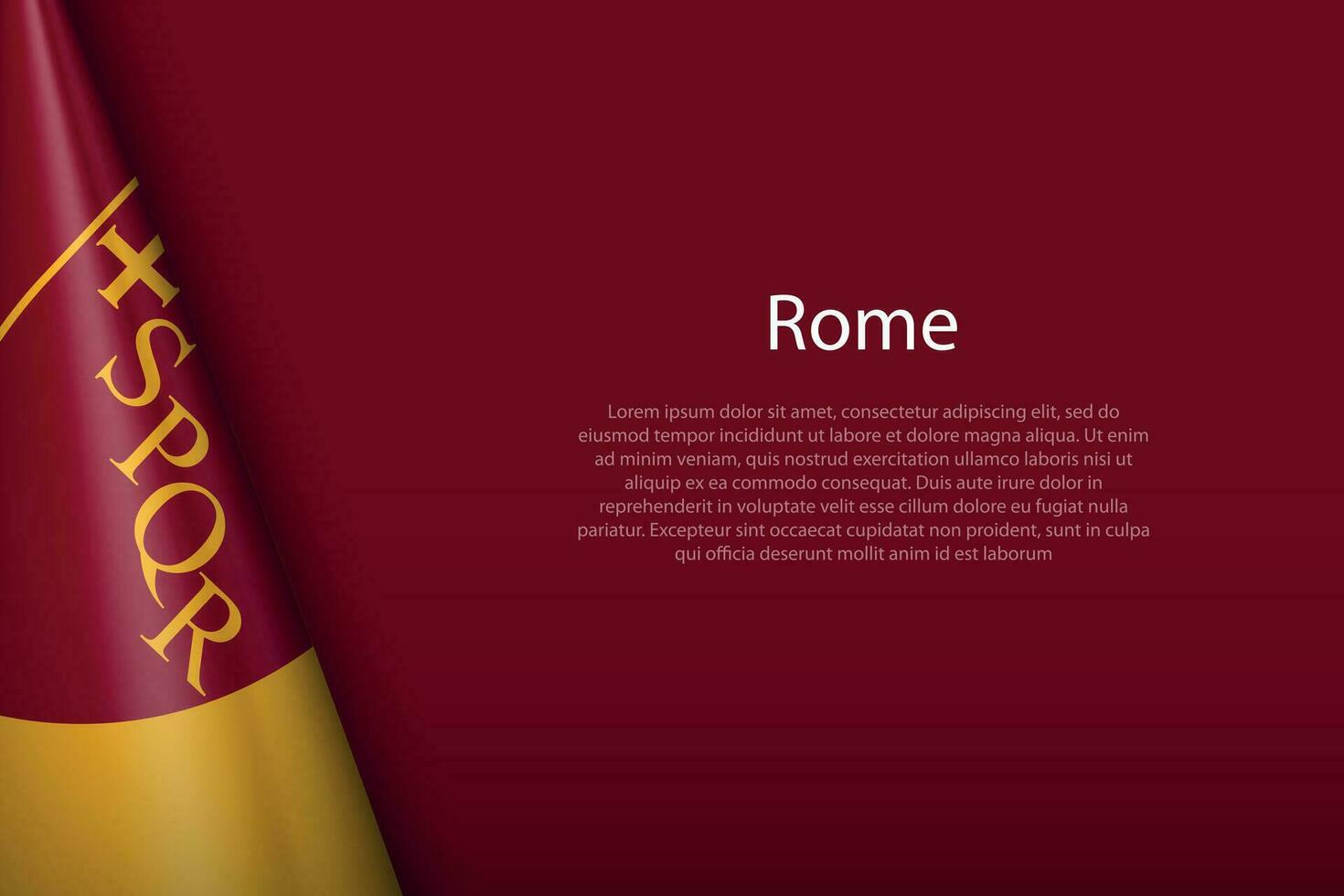 3d flag of Rome, is a city of Italy vector