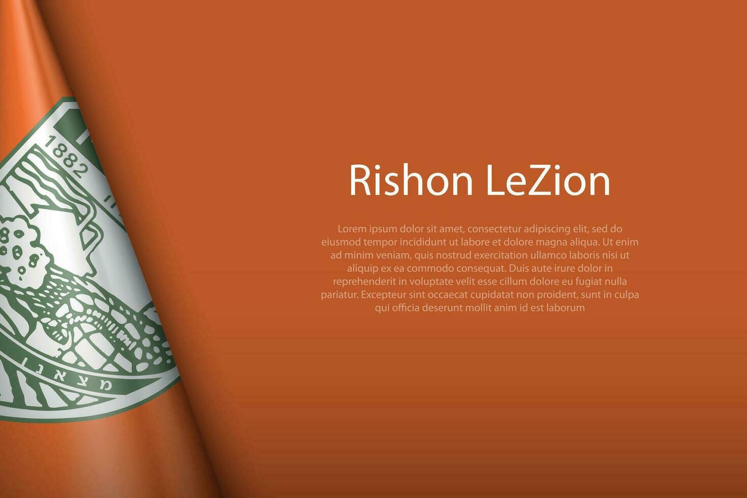 3d flag of Rishon LeZion, is a city of Israel, vector