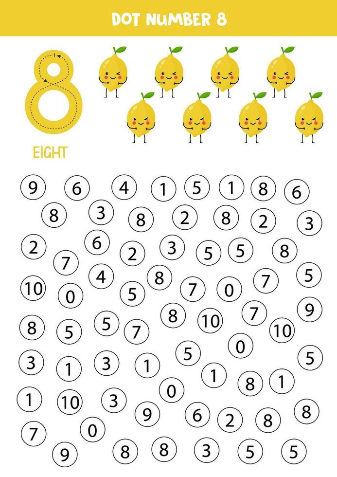 Find and dot number eight. Learning number 8 with cute lemons. Educational worksheet. vector