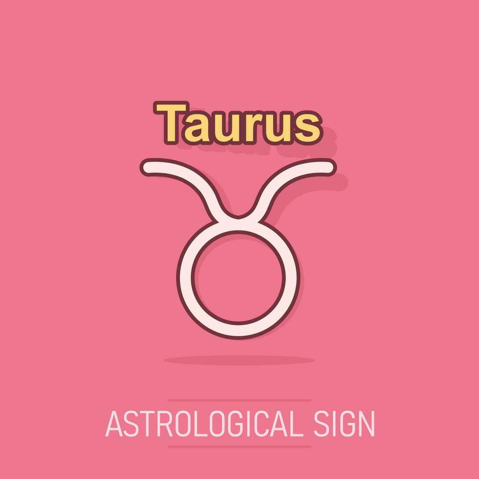 Vector cartoon taurus zodiac icon in comic style. Astrology sign illustration pictogram. Taurus horoscope business splash effect concept.