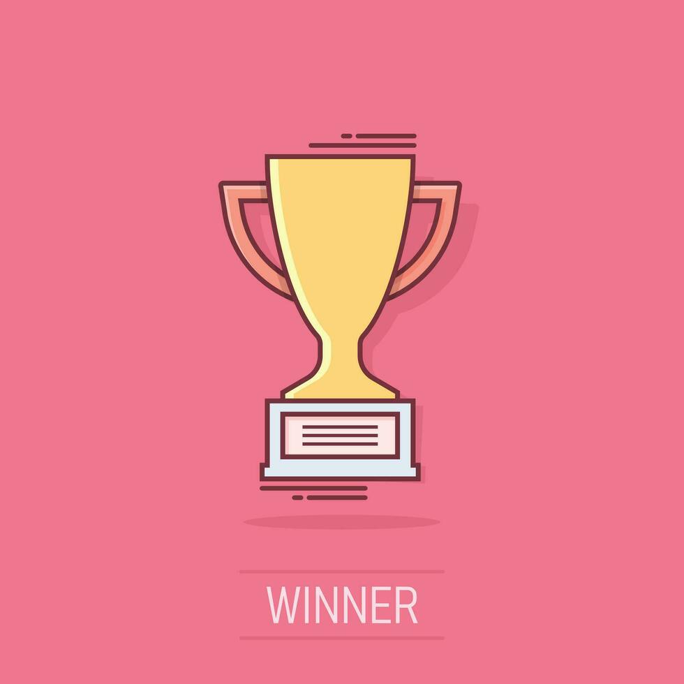 Vector cartoon trophy cup icon in comic style. Winner sign illustration pictogram. Award prize business splash effect concept.