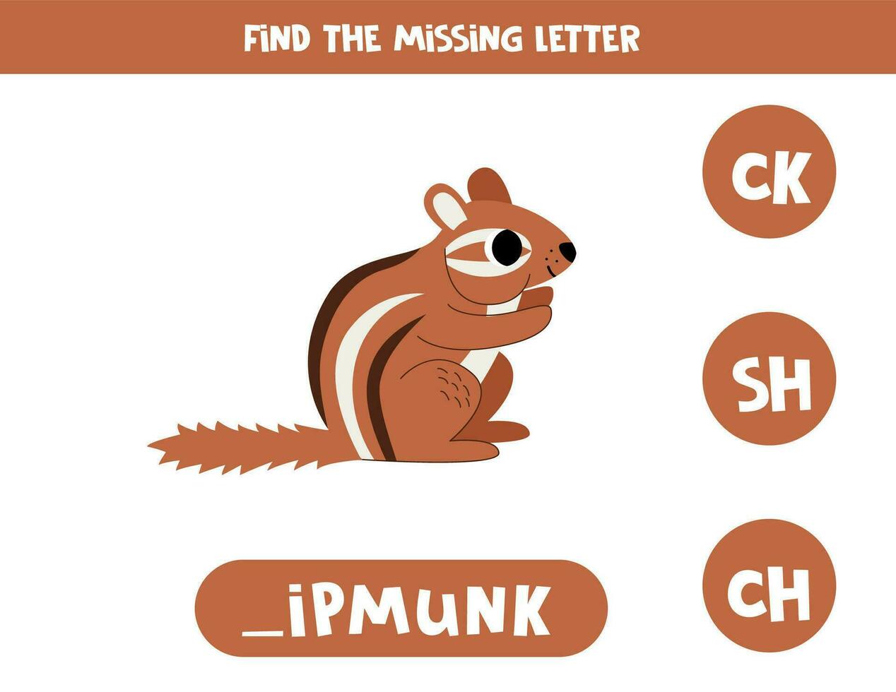 Find missing letter with cartoon brown chipmunk. Spelling worksheet. vector