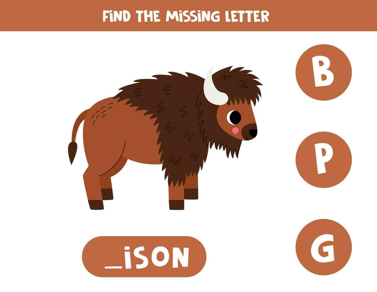 Find missing letter with cartoon bison. Spelling worksheet. vector