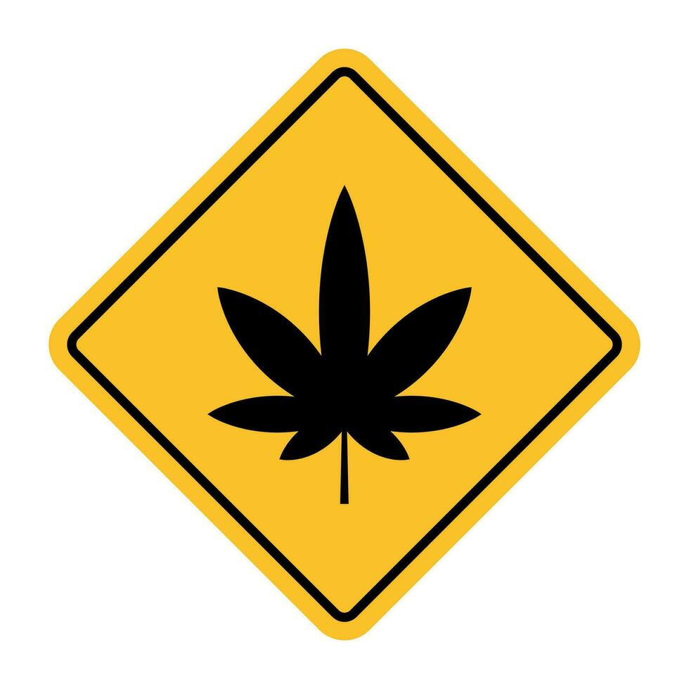 Cannabis Leaf Road Sign. Attention marijuana hemp. vector