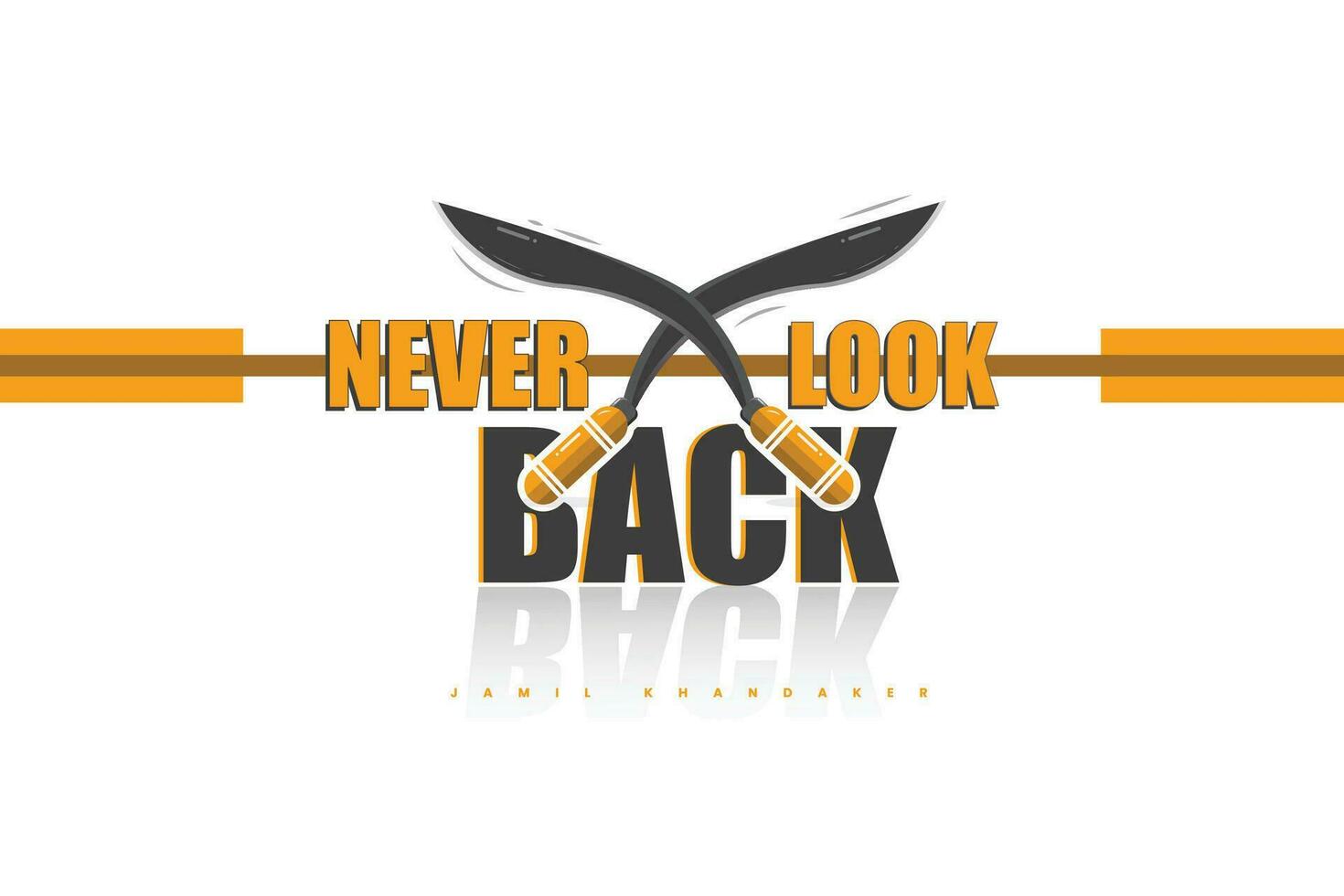 Never look back, illustration vector template design.