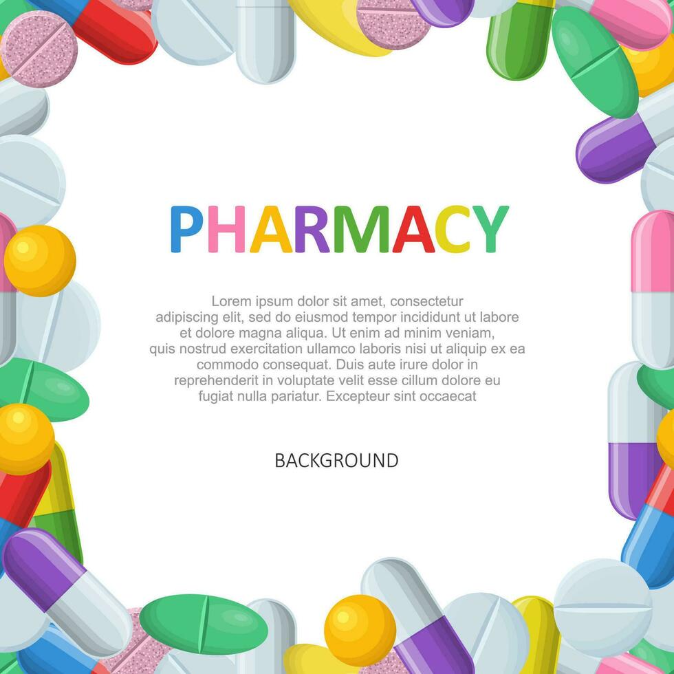 Medical pharmacy banner with tablets and capsules background. Painkillers and vitamins pharmaceutical poster. Health care remedy medical frame. Vector illustration.