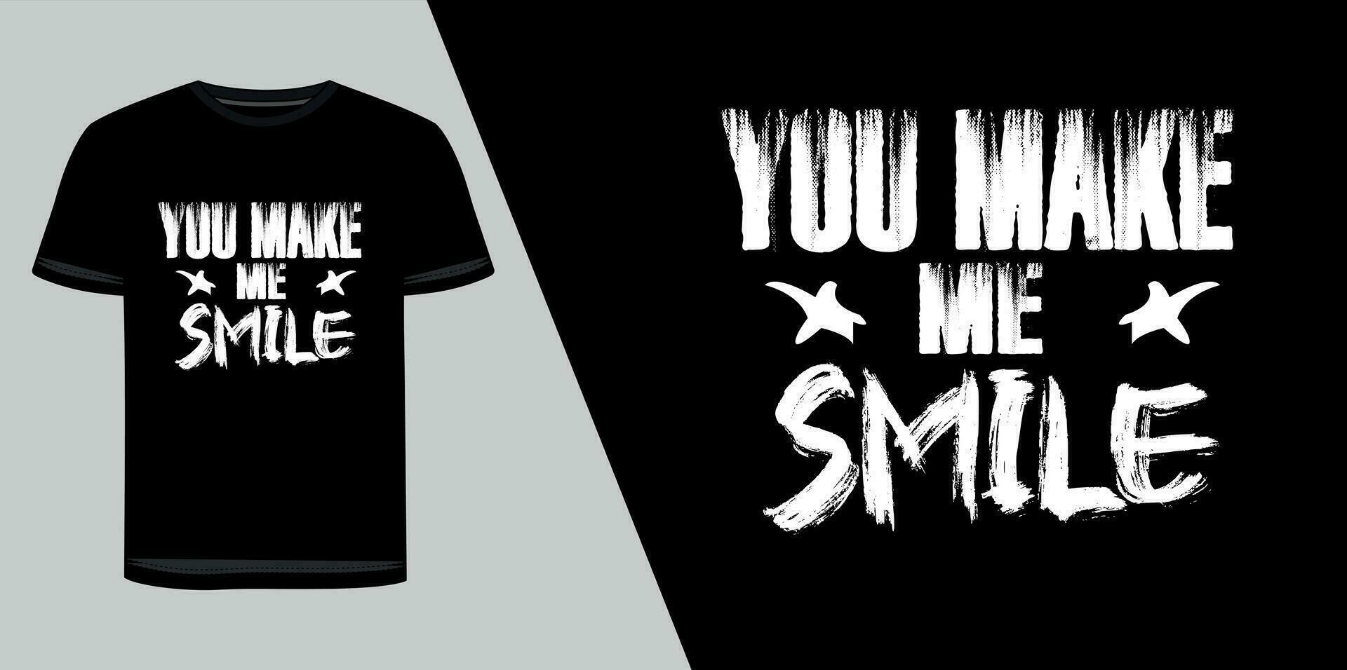 You make me smile typography t-shirt graphic design. you make me smile lettering. Letter of inspirational positive quote vector. Simple funny hand-lettered quote illustration template. vector