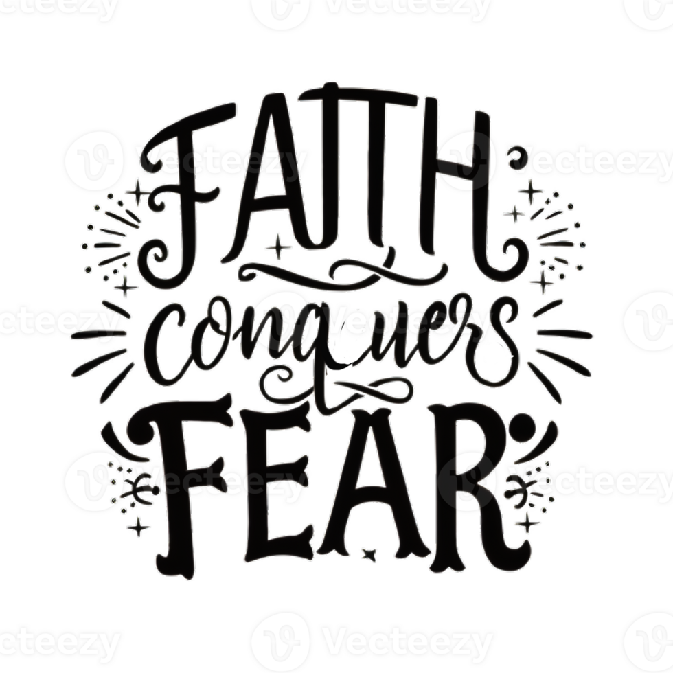 AI generated Faith conquers fear, hand drawn, calligraphy, minimal, faith logo png