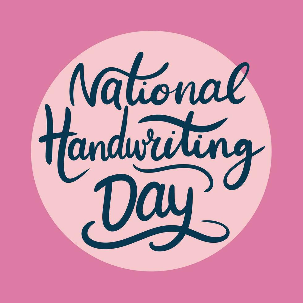 Text National Handwriting Day Inscription Handwriting Text National