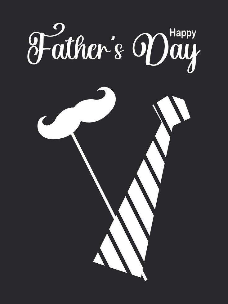 Happy Father's Day. Modern postcard with mustache and tie in black and white. Vector. vector