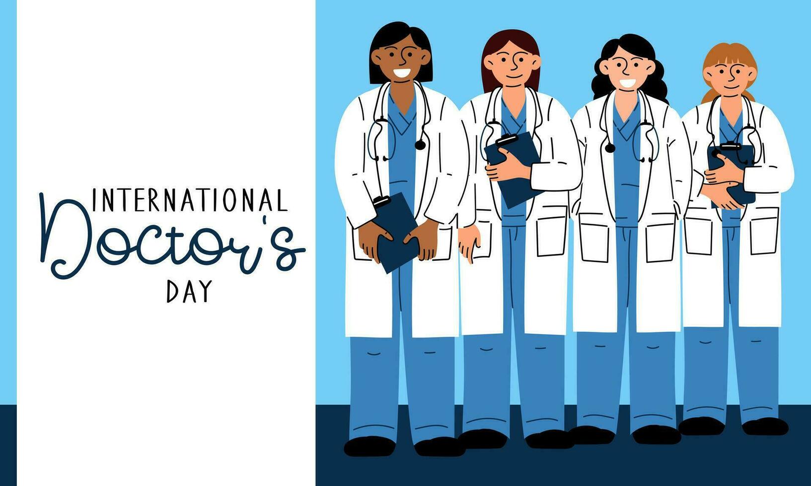 International Day of Doctors. Holiday, greetings, text. Characters of different nationalities, diversity. Doctors with full-length stethoscopes. A postcard in a flat design. Happy Doctor's Day. Vector