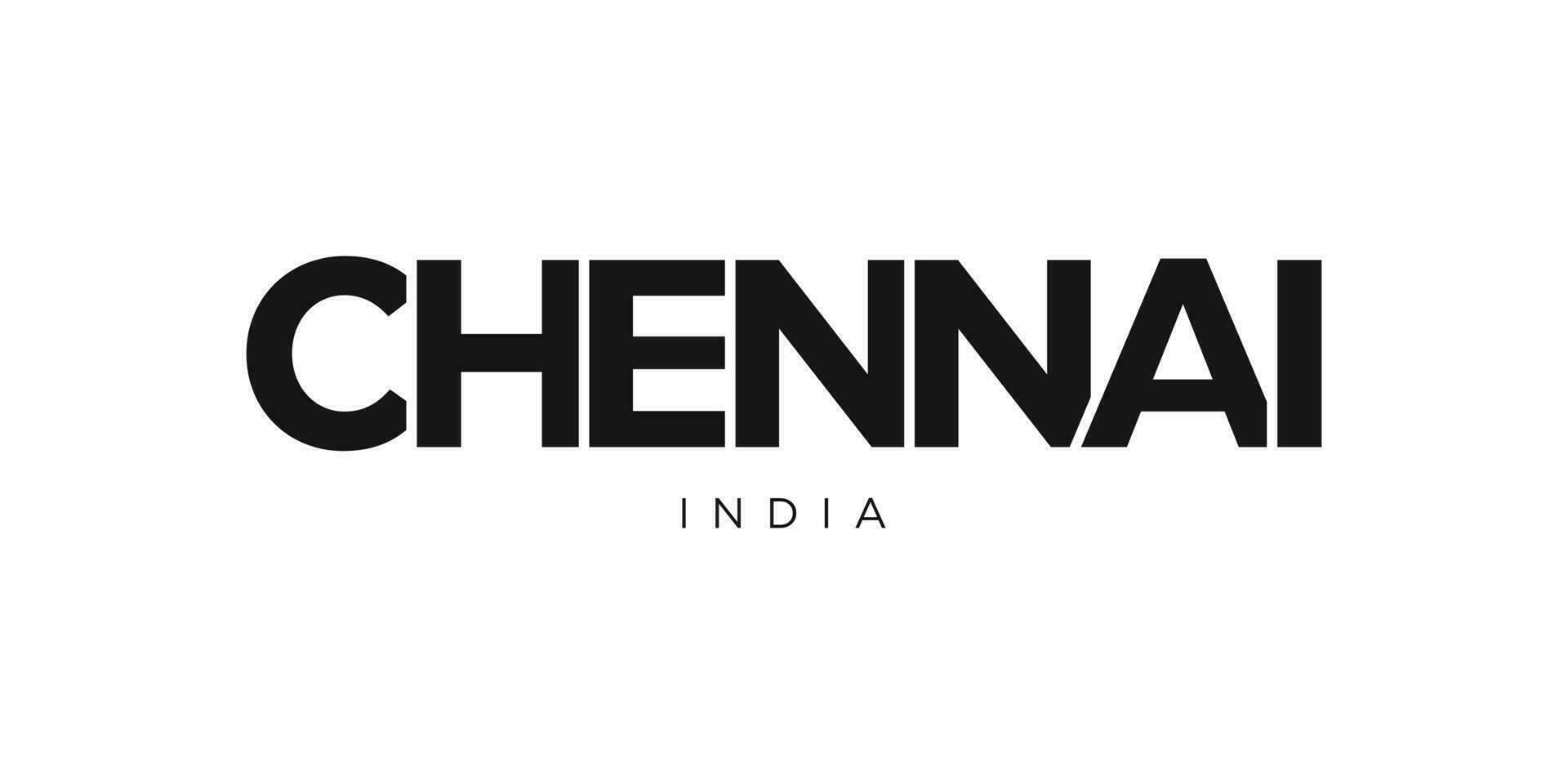 Chennai in the India emblem. The design features a geometric style, vector illustration with bold typography in a modern font. The graphic slogan lettering.