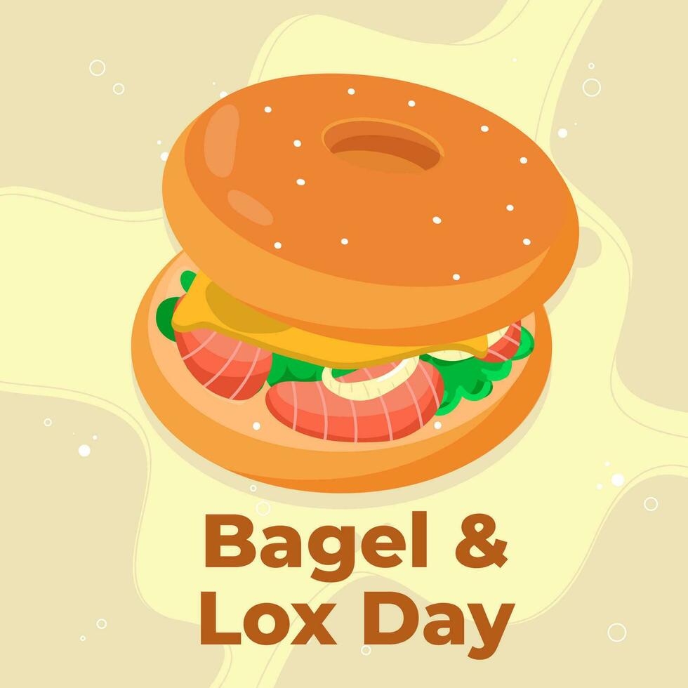 Vector illustration Bagel and Lox Day. Bagel and Lox Day illustration vector background. Vector eps 10