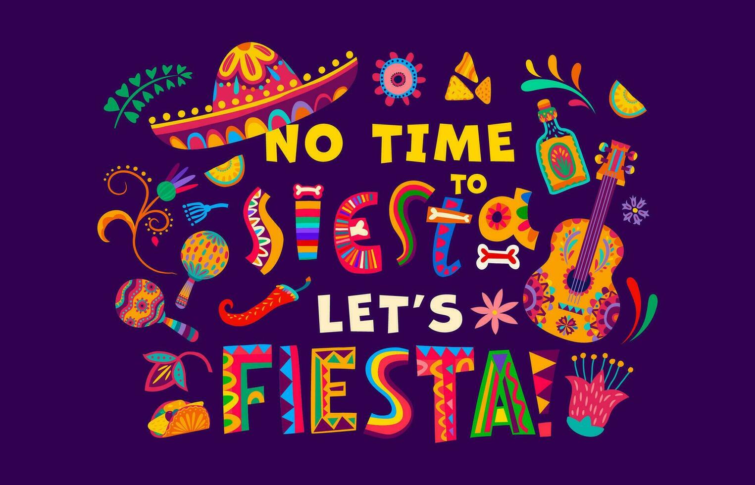 Mexican quote no time to siesta let us fiesta vector