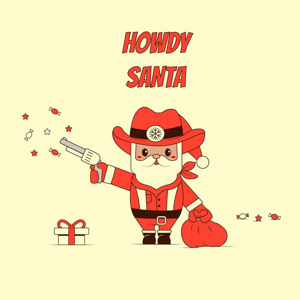 Howdy Santa Claus Cowboy vector illustration in Retro Groove style. Sheriff in the Wild West christmas greeting card.