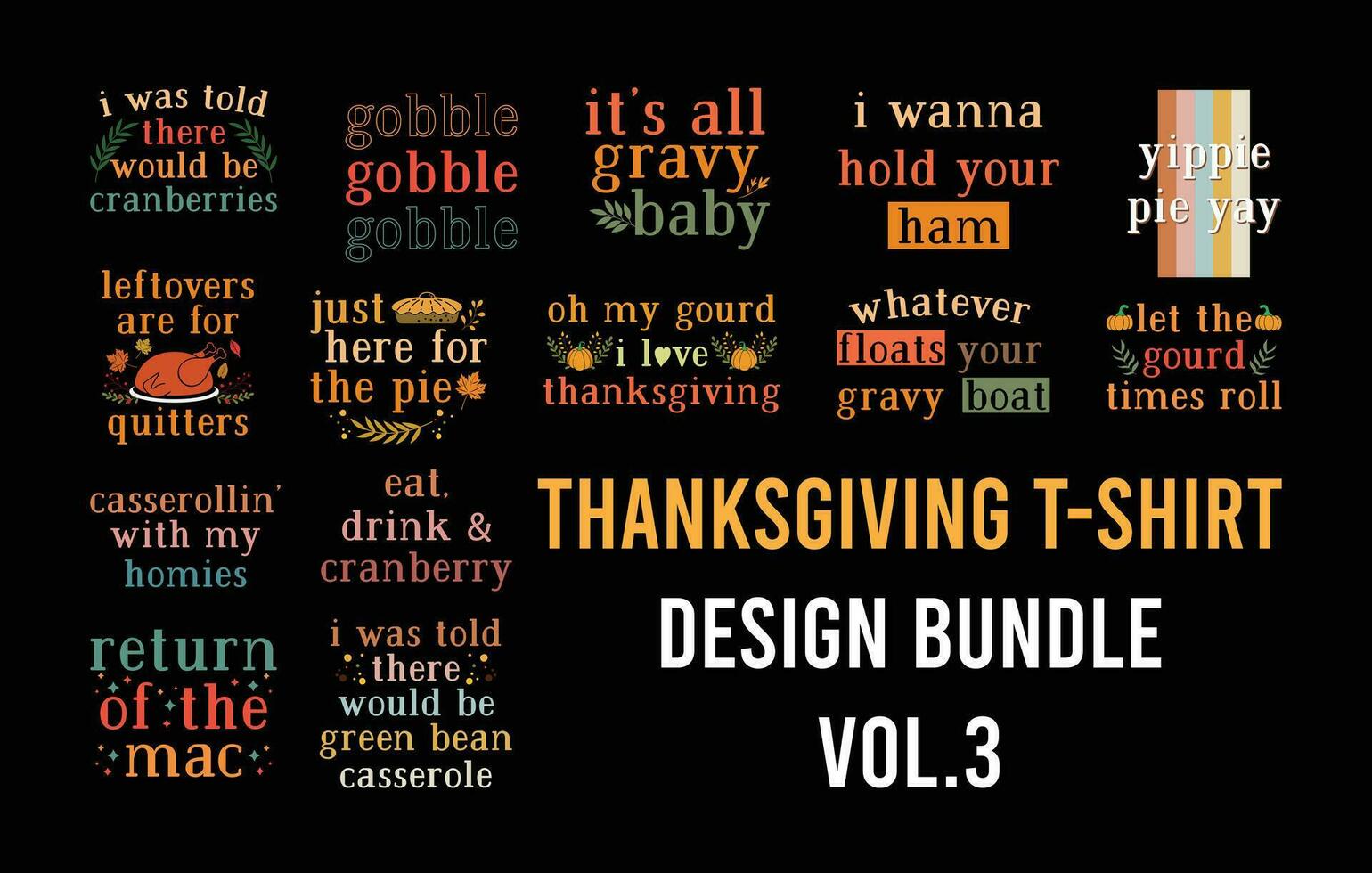 Funny thanksgiving t-shirt design bundle, family matching shirt, quotes, typography tees, printable vector template.