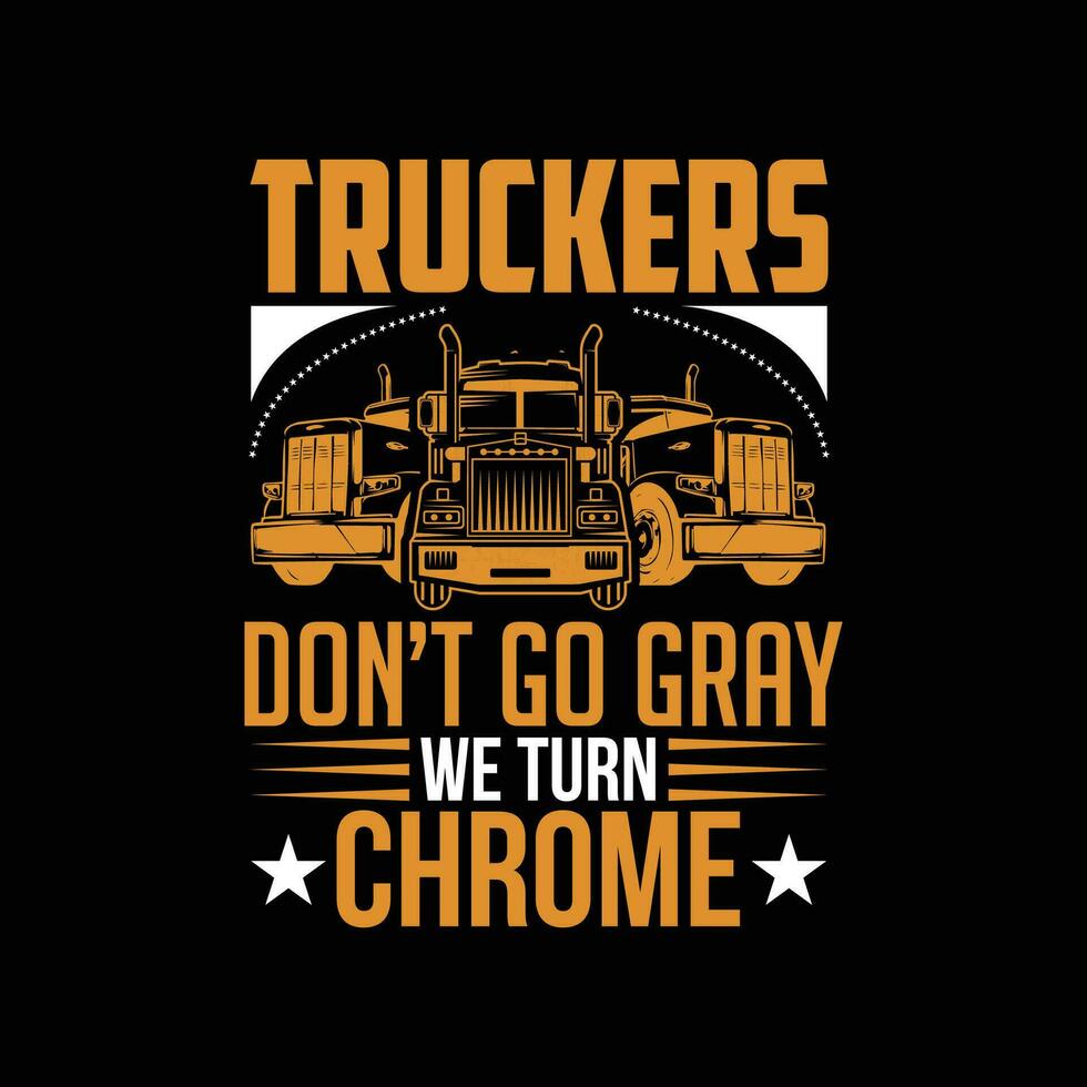 Trucker t shirt design vector, truck driver t shirt, trucker vector, trucker shirt vector