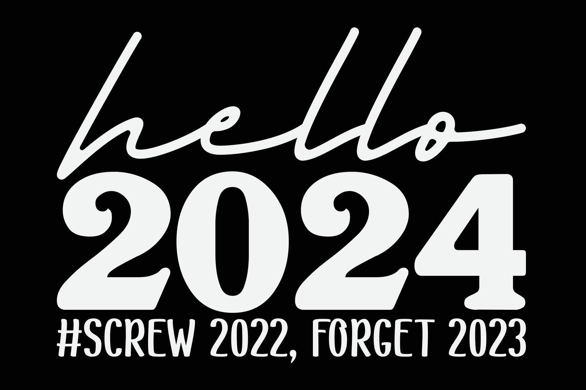 I'm feeling 2024 Happy New Year TShirt 35515734 Vector Art at Vecteezy