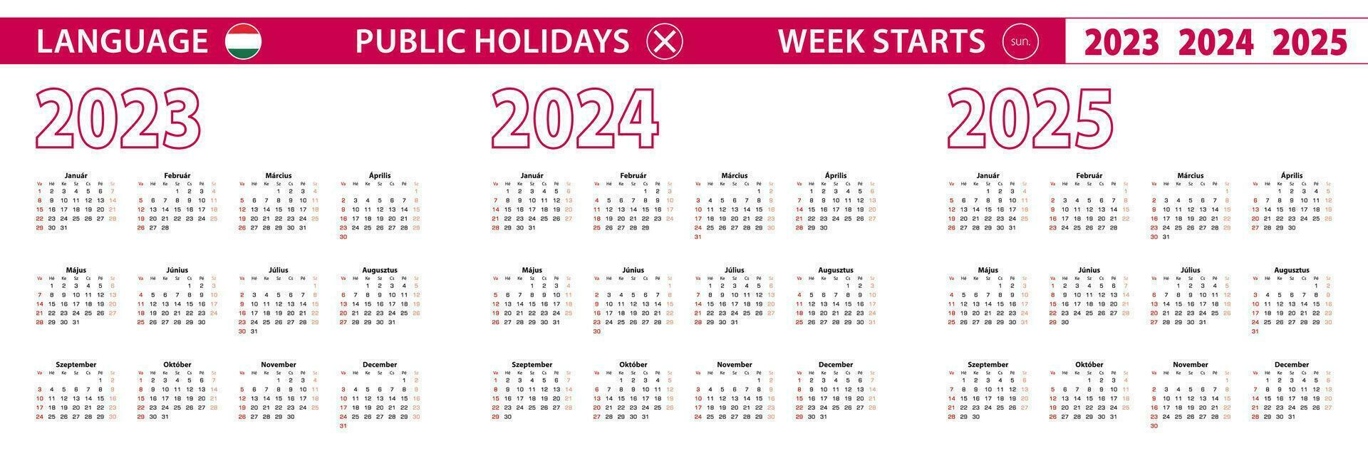 2023, 2024, 2025 año vector calendario en húngaro idioma, semana empieza en domingo.