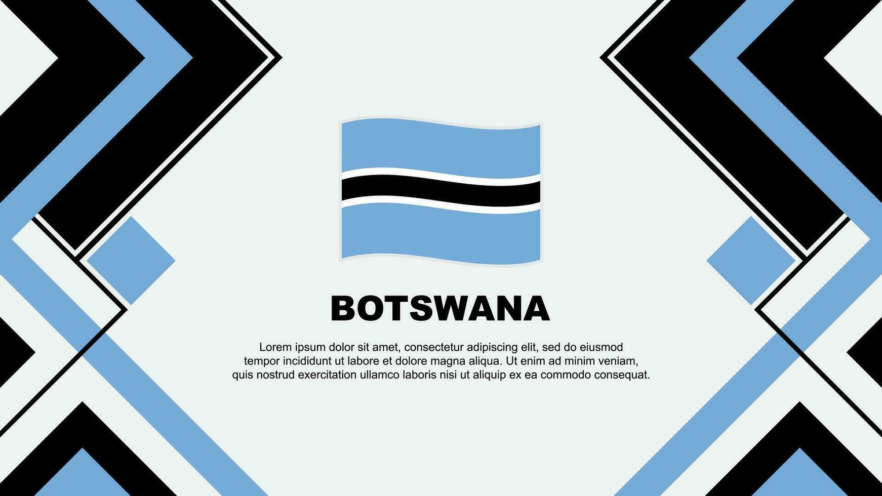 Botswana Flag Abstract Background Design Template. Botswana Independence Day Banner Wallpaper Vector Illustration. Botswana Banner