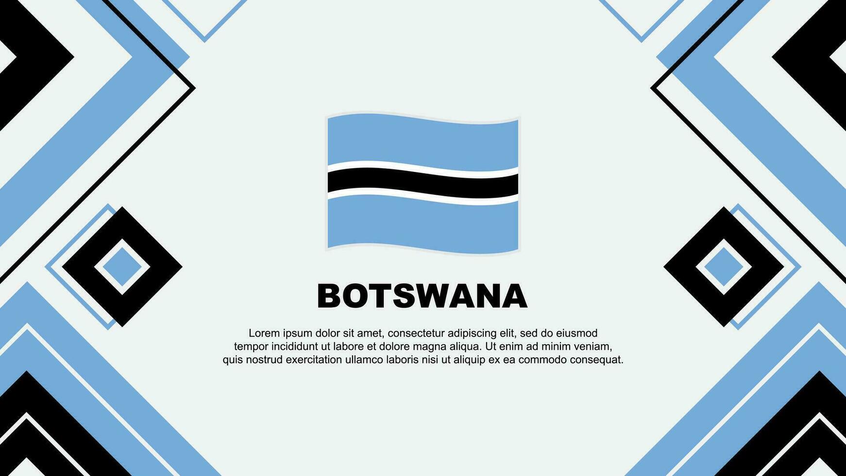 Botswana Flag Abstract Background Design Template. Botswana Independence Day Banner Wallpaper Vector Illustration. Botswana Background