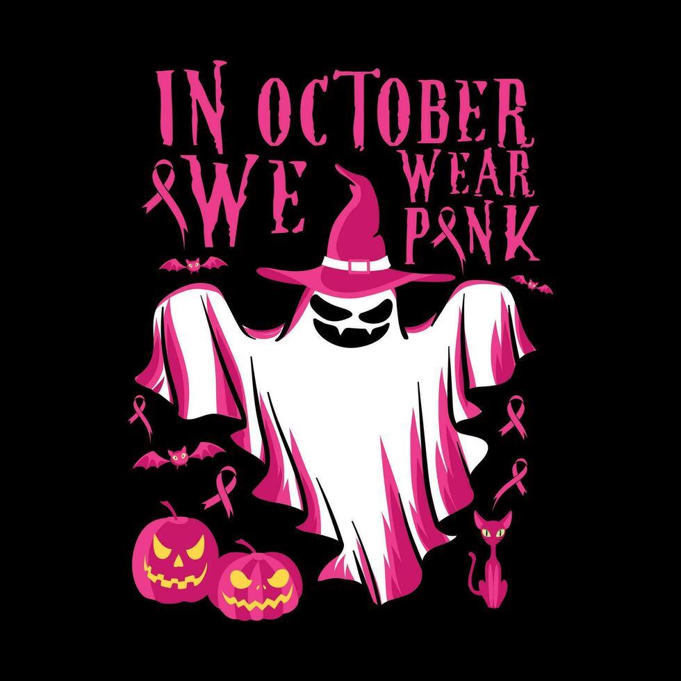 Happy halloween  In october we wear pink t shirt design vector
