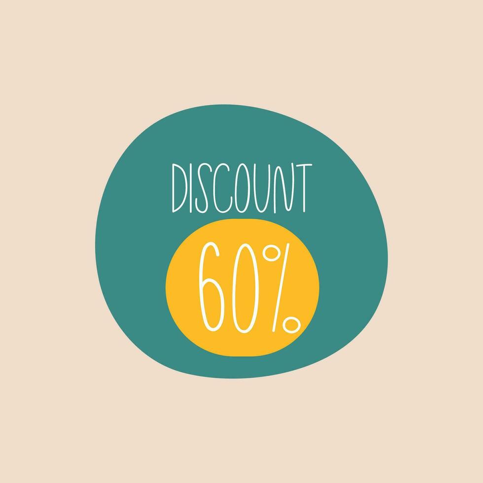 Discount 60 percent off banner. Hand drawn sale badge. Modern simple sale coupon design. Vector