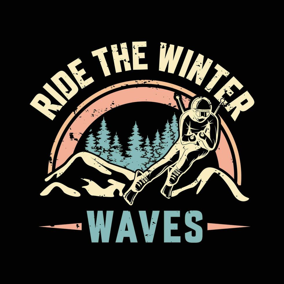 ride the winter waves t shirt design vector