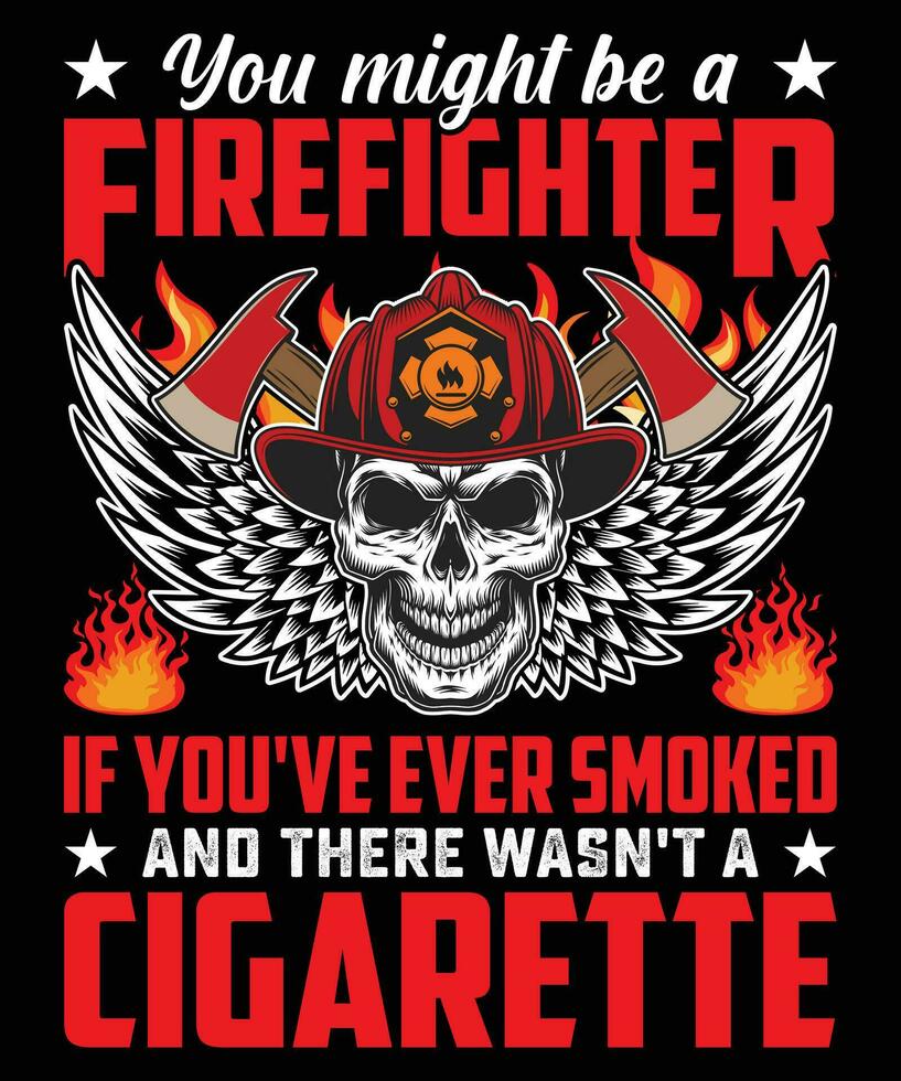 Firefighter T Shirt Design vector