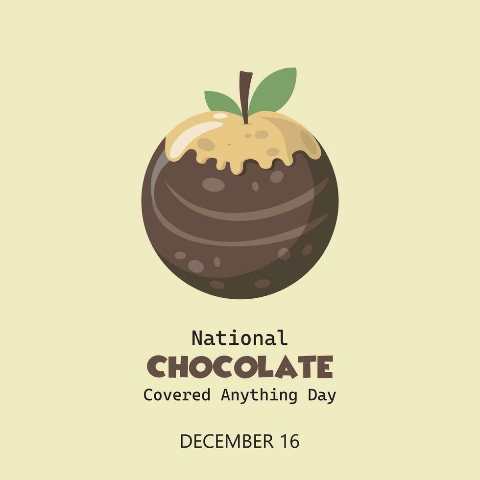 National Chocolate Covered Anything Day is celebrated on December 16th every year. It is a day where we can indulge in a variety of sweet treats that are coated in chocolate. vector