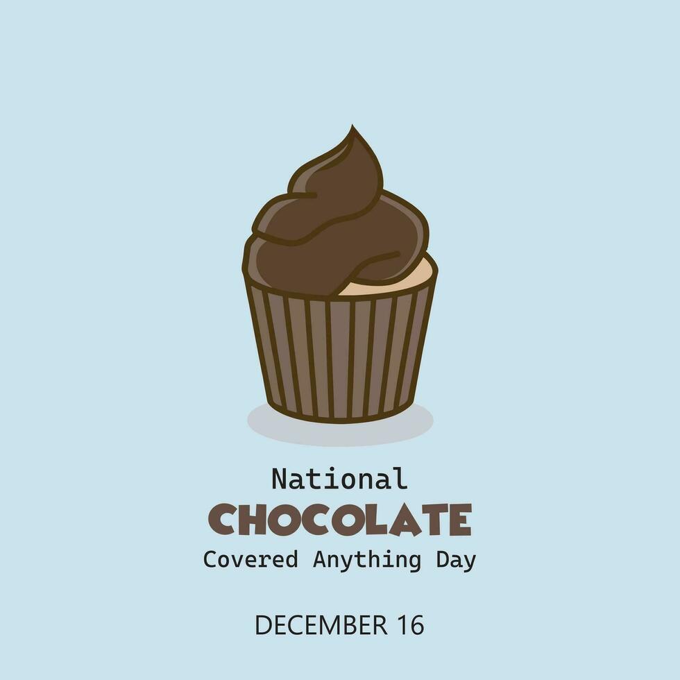 National Chocolate Covered Anything Day is celebrated on December 16th every year. It is a day where we can indulge in a variety of sweet treats that are coated in chocolate. vector