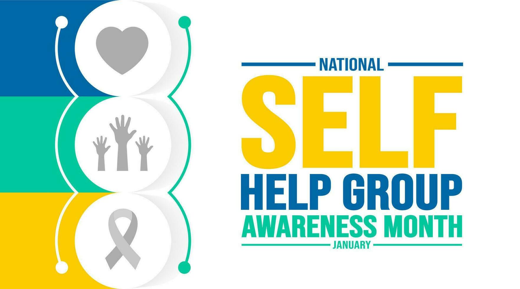 January is Self Help group awareness month background template. Holiday concept. background, banner, placard, card, and poster design template with text inscription and standard color. vector. vector