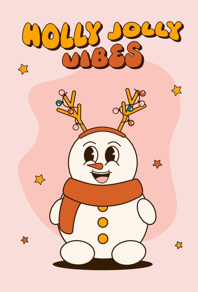 Holly Jolly vibes Xmas card. Groovy 70s Christmas card. Cute cartoon style snowman. Festive greeting card, print, invitation, poster, banner, background. vector