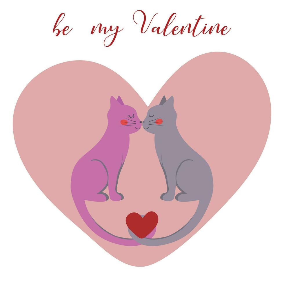 Valentine card with two kissing cats and a heart. Inscription Be my Valentine. vector