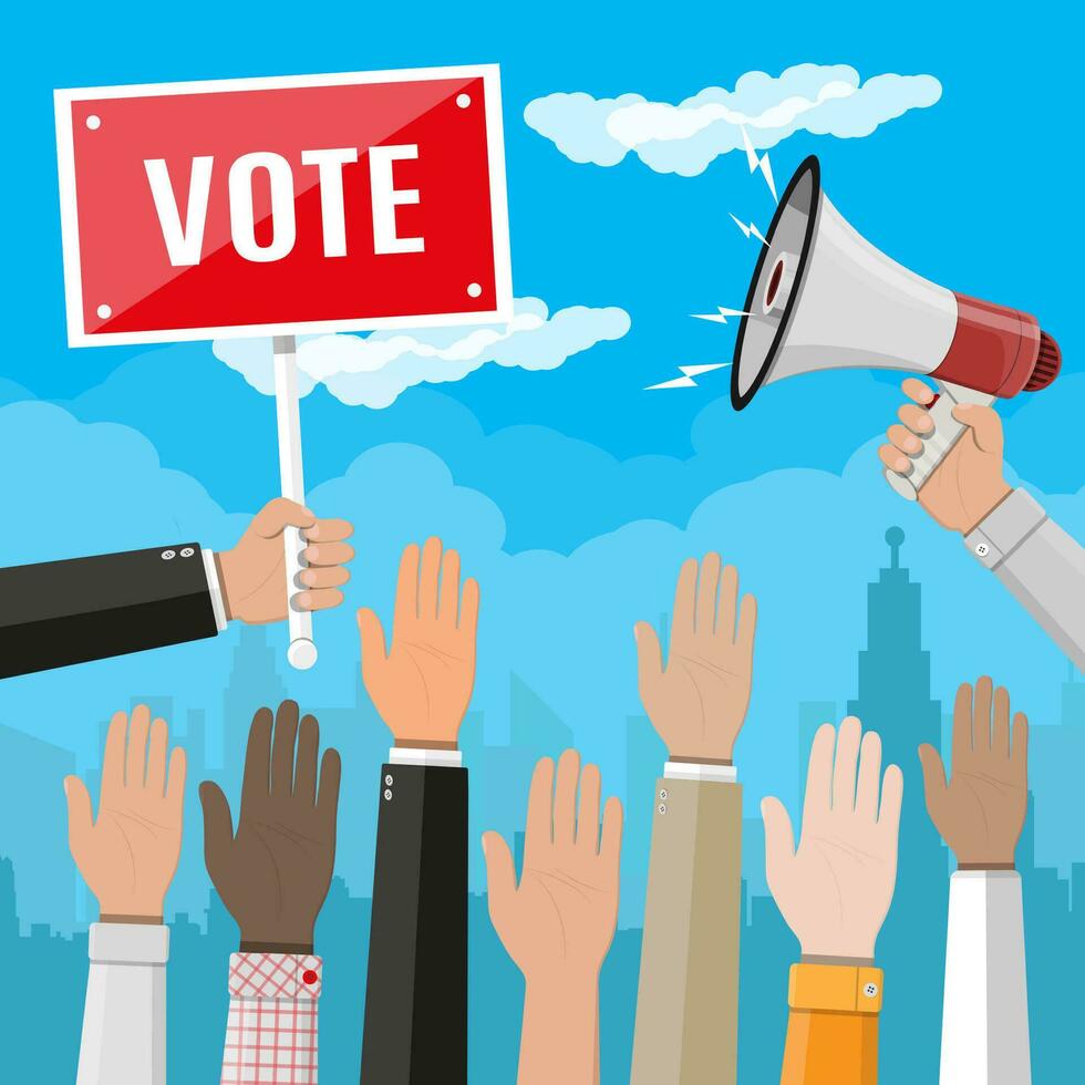 Raised up hands. People vote hands. Voting concept. Volunteering and election concept. Hand with megaphone and placard. Political event or meeting. Cityscape, sky. Vector illustration in flat style