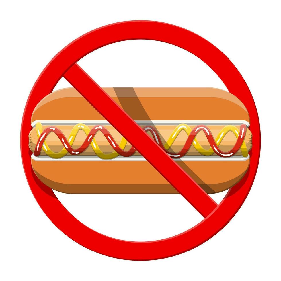 No fast food allowed. Ban hotdog symbol. Prohibited hot dog, banned unhealthy fastfood. Rejecting junk food, snacks. Fat, overweight. Vector illustration in flat style