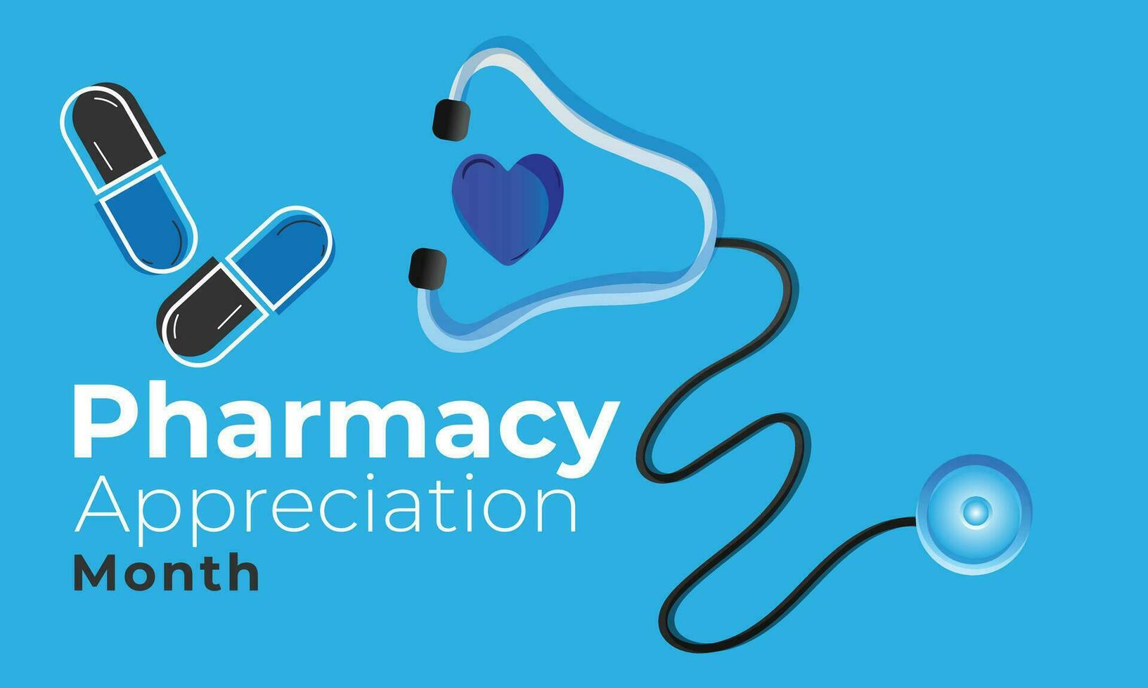 Pharmacy Appreciation Month. background, banner, card, poster, template