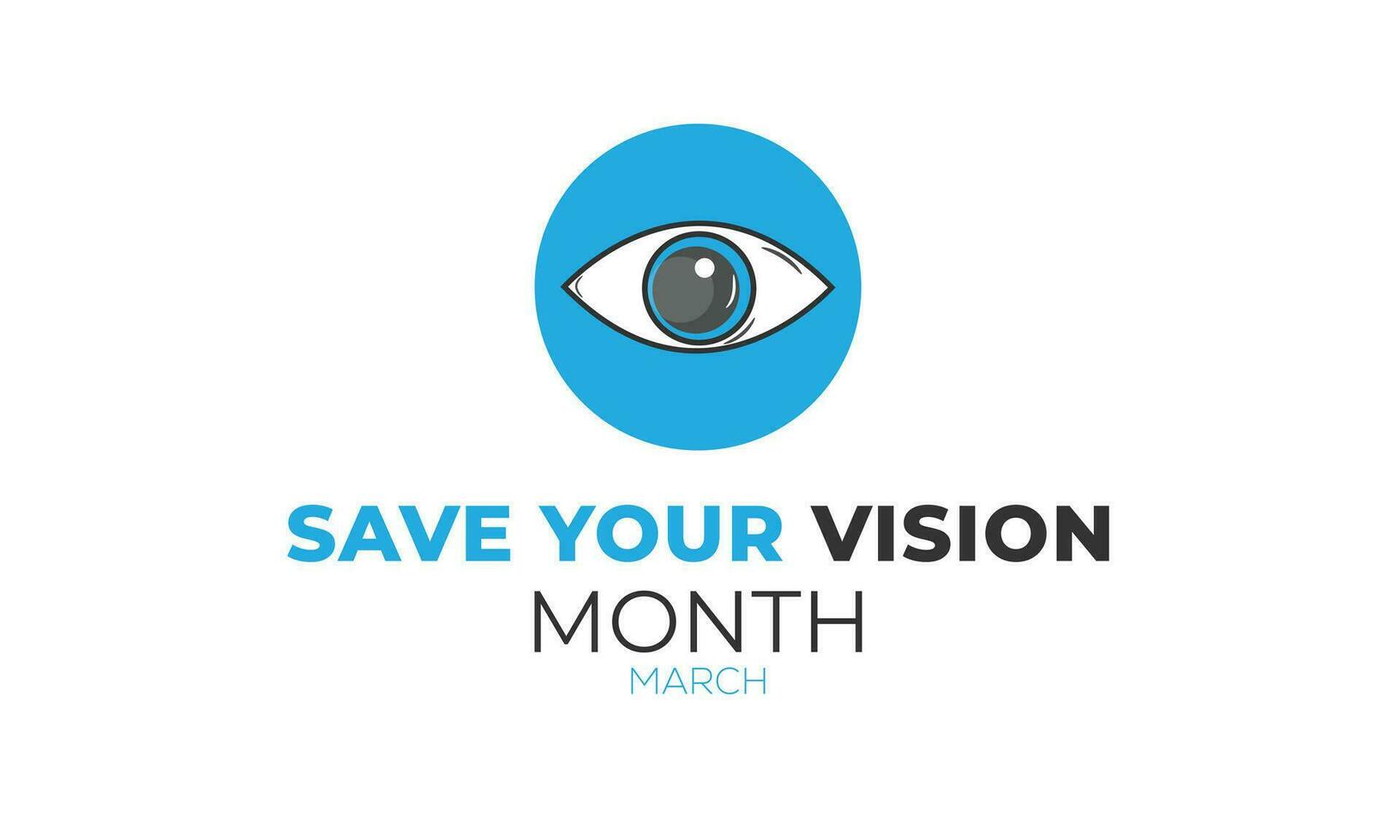 Save your vision month. background, banner, card, poster, template