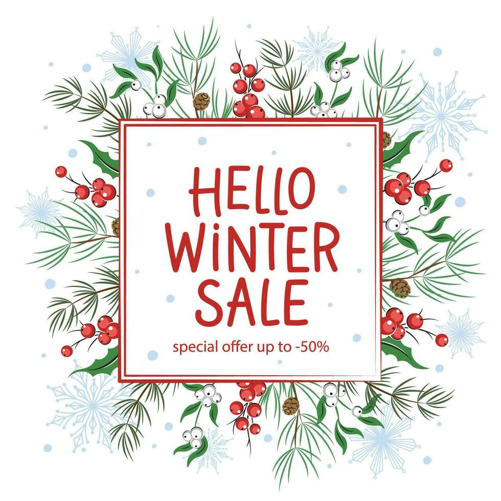 Lettering hello winter sale with beautiful bright winter plants background. Design for promotional poster, emplate offer of discounts deals. Vector illustration