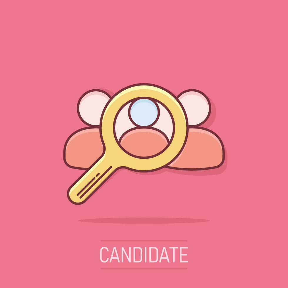 Vector cartoon search for employees and job icon in comic style. Human resource concept illustration pictogram. Focus group, public relations business splash effect concept.