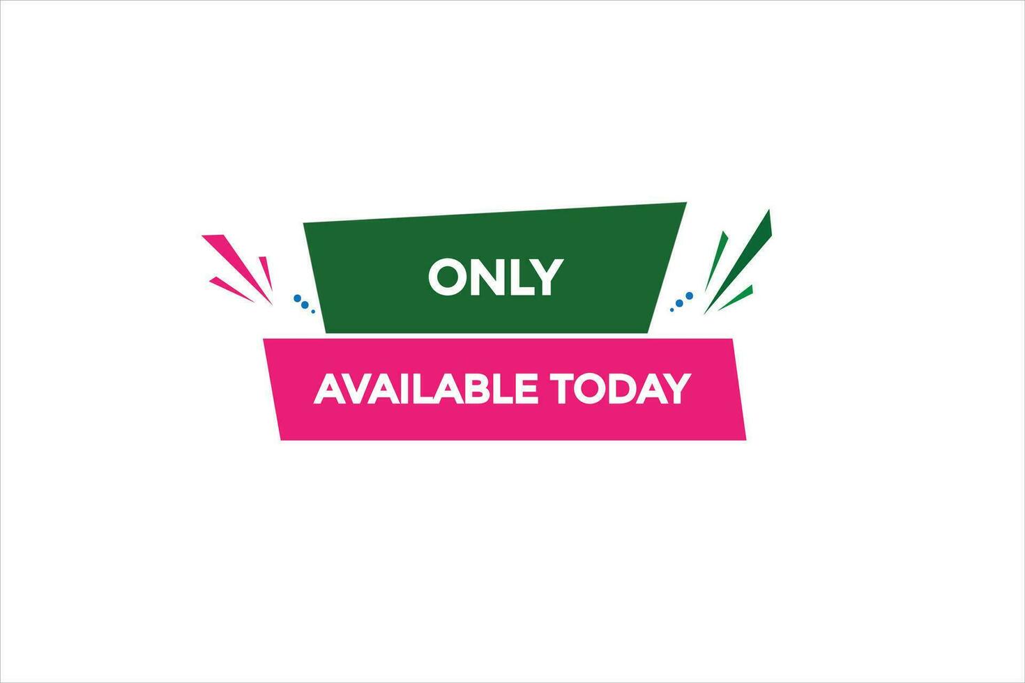 new website, click button,only available today, level, sign, speech, bubble  banner, vector