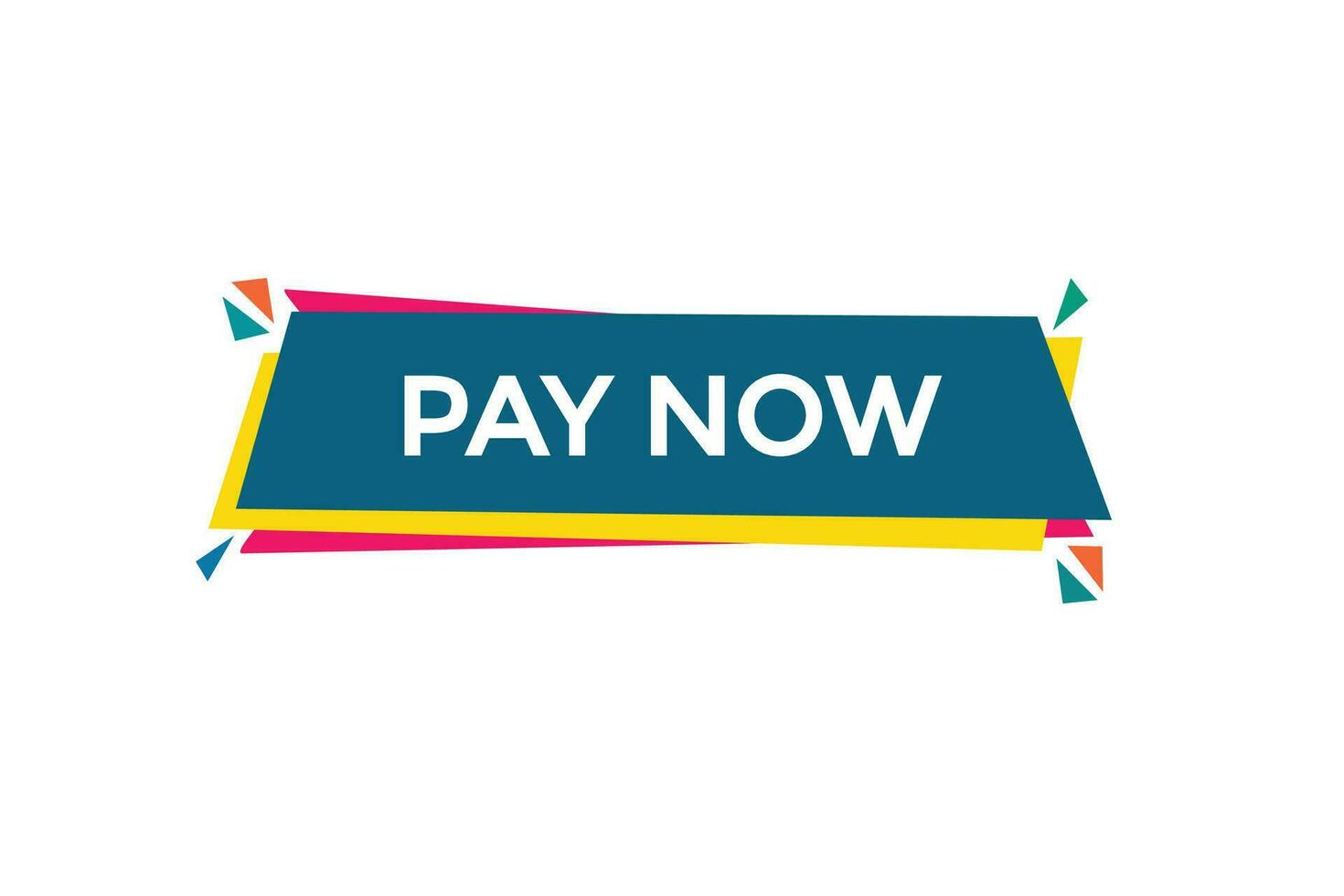 new website, click button,pay now , level, sign, speech, bubble  banner, vector