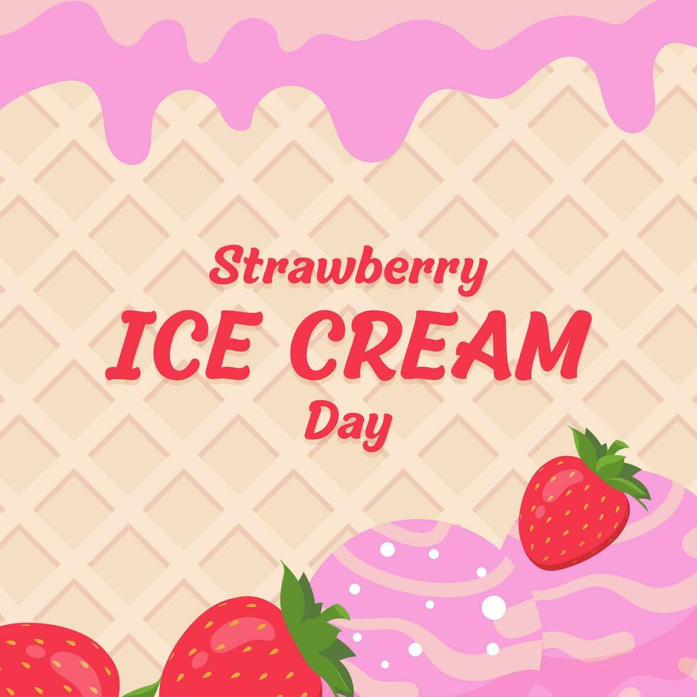 Strawberry Ice Cream Day illustration vector   background. Vector eps 10