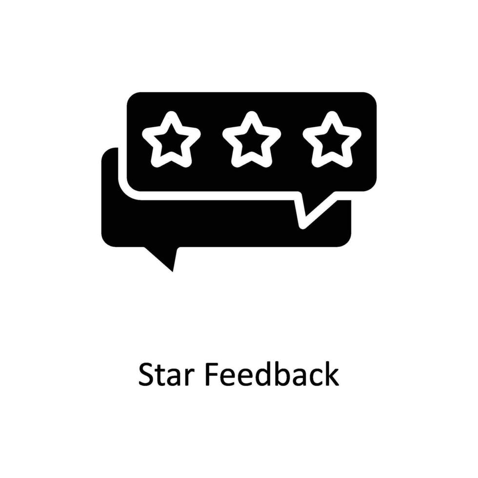 Star feedback vector  Solid  Icon Design illustration. Business And Management Symbol on White background EPS 10 File