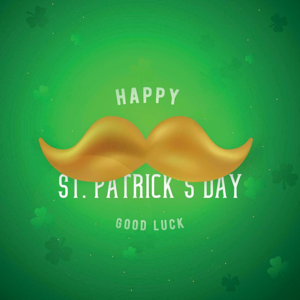 Happy Saint patrick's day template with shiny golden moustache on green background. vector